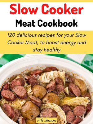 cover image of Slow Cooker Meat Cookbook